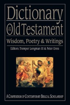 dictionary of the old testament: wisdom, poetry &amp; writings (ebook)-9780830867387