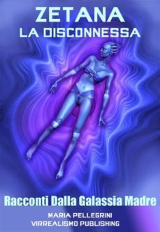 zetana la disconnessa (ebook)-9780956774187