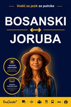 the language guide for travelers - bosnian to yoruba (ebook)-9781046848887