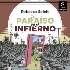 un paraiso en el infierno (audiolibro)-rebecca solnit-9781094422787
