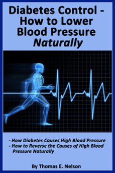 diabetes control-how to lower blood pressure naturally (ebook)-thomas nelson-9781301925087