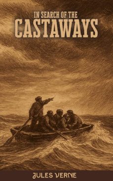 in search of the castaways (ebook)-jules verne-9781323890387