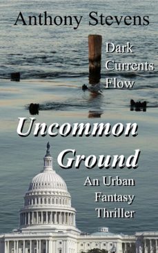 uncommon ground (ebook)-anthony stevens-9781370185887