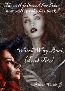 witch way back (ebook)-robert wright-9781370765287