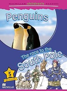 penguins / race to the south pole (level 5) macmillan children s readers-9781380037787