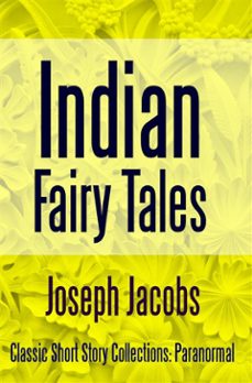 indian fairy tales (ebook)-joseph jacobs-9781387152087