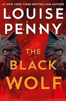 the black wolf-louise penny-9781399730587
