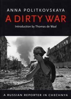 a dirty war (ebook)-anna politkovskaya-9781407018287