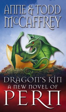dragon's kin (ebook)-anne mccaffrey-todd mccaffrey-9781448127887