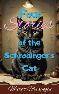 four stories of the schrodinger's cat (ebook)-murat uhrayoglu-murat uhrayoglu-9781470968687