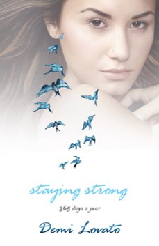 staying strong (ebook)-demi lovato-9781472218087