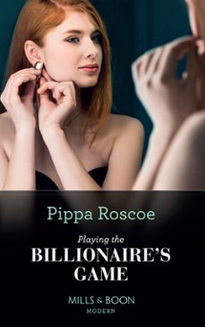 playing the billionaire's game (ebook)-pippa roscoe-9781474098687