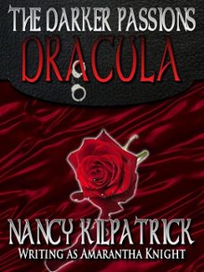 dracula: the darker passions (ebook)-nancy kilpatrick-9781476036687