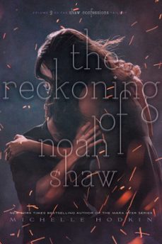 the reckoning of noah shaw (ebook)-michelle hodkin-9781481456487