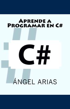 aprende a programar  en  c@ (ebook)-angel arias-9781496114587
