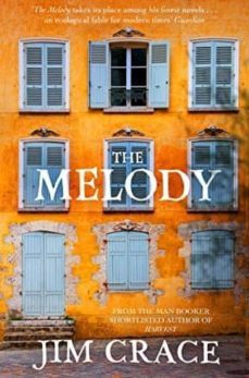 the melody-jim crace-9781509841387