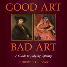 good art/bad art (ebook)-robert florczak-9781510781887