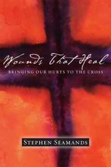 wounds that heal (ebook)-stephen seamands-9781514015087