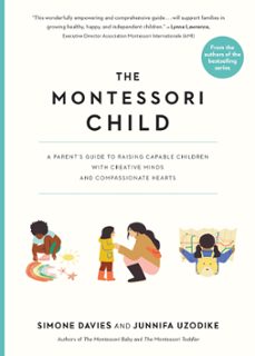 the montessori child (ebook)-simone davies-junnifa uzodike-9781523526987