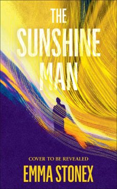 the sunshine man (ebook)-emma stonex-9781529047387
