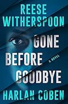 gone before goodbye-reese witherspoon-9781529956887