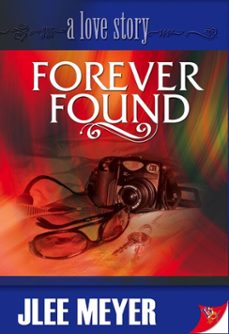 forever found (ebook)-jlee meyer-9781602822887