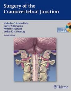 surgery of the craniovertebral junction (2nd ed.) (dvd included)-nicholas bambakidis-9781604063387