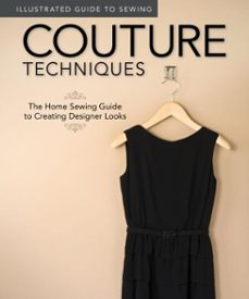 illustrated guide to sewing: couture techniques (ebook)-colleen dorsey-9781607650287