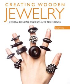 creating wooden jewelry (ebook)-sarah king-9781607657187