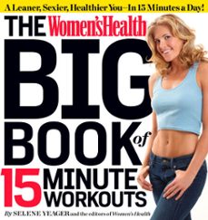 the women's health big book of 15-minute workouts (ebook)-selene yeager-9781609617387