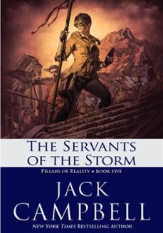the servants of the storm (ebook)-jack campbell-9781625671387