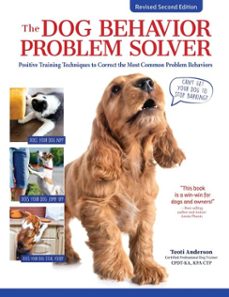 the dog behavior problem solver, revised second edition (ebook)-teoti anderson-9781637412787