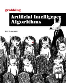 grokking artificial intelligence algorithms-rishal hurbans-9781638355687