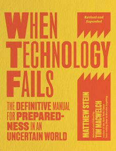 when technology fails, revised and expanded-matthew stein-9781645023487
