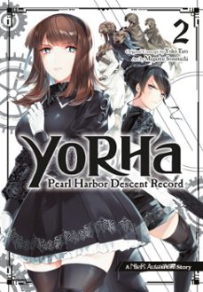 yorha: pearl harbor descent record - a nier:automata story 02 (ebook)-yoko taro-9781646096787