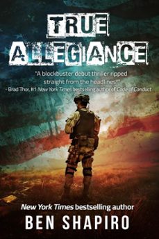 true allegiance (ebook)-ben shapiro-9781682610787