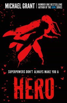 hero (ebook)-michael grant-9781780317687
