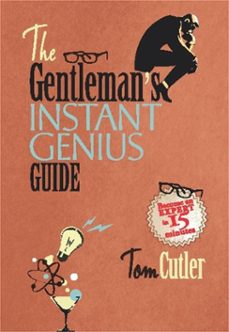 the gentleman's instant genius guide (ebook)-tom cutler-9781780330587