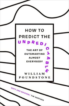 how to predict the unpredictable (ebook)-william poundstone-9781780744087