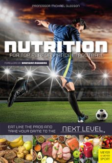 nutrition for top performance in football (ebook)-michael gleeson-9781782555087
