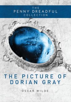 the picture of dorian gray (the penny dreadful collection) (ebook)-oscar wilde-9781783295487