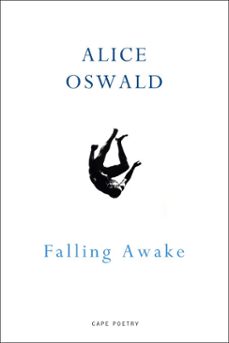 falling awake (ebook)-alice oswald-9781784702687