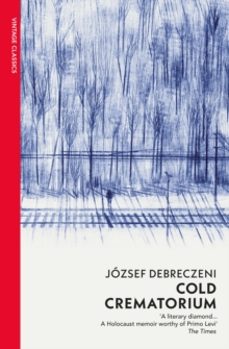 cold crematorium-jozsef debreczeni-9781784878887