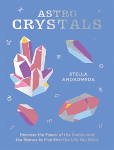 astrocrystals (ebook)-stella andromeda-9781784886387
