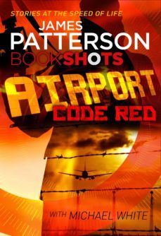 airport - code red-james patterson-9781786530387