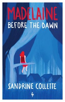 madelaine before the dawn (ebook)-sandrine collette-9781787706187