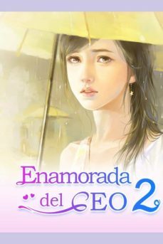 enamorada del ceo 2: historia de amor-bai cha-mano book-9781794585287