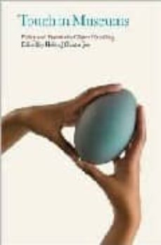touch in museums: policy and practice in object handling-helen j. chatterjee-9781847882387