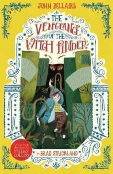 the vengeance of the witch finder - the house with a clock in its walls 5-9781848128187