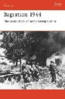 bagration, 1944 the destruction of army group centre-9781855324787